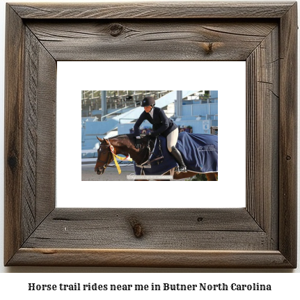 horse trail rides near me in Butner, North Carolina